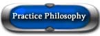 Practice Philosophy